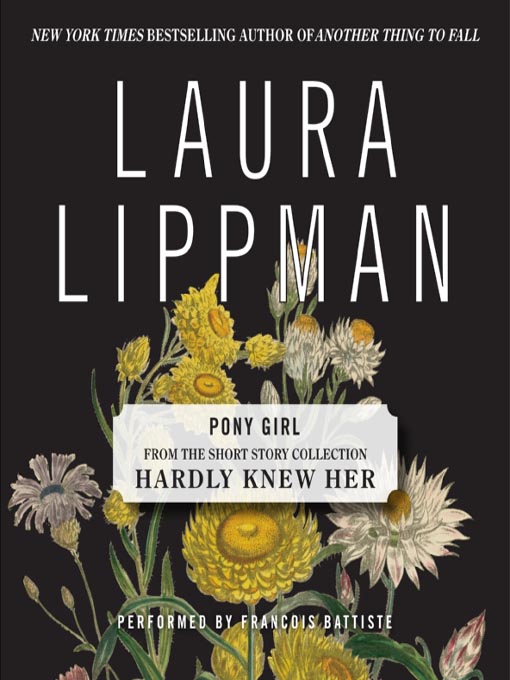Title details for Pony Girl by Laura Lippman - Available